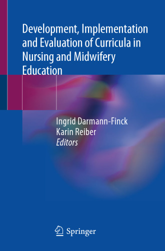 Development, Implementation and Evaluation of Curricula in Nursing and Midwifery Education