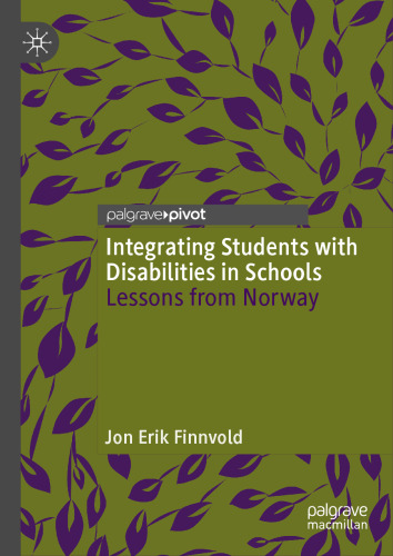 Integrating Students with Disabilities in Schools: Lessons from Norway