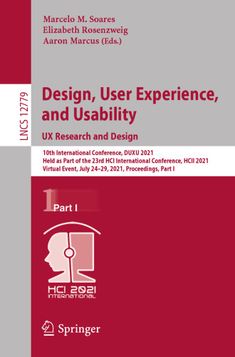 Design, User Experience, and Usability: UX Research and Design (Information Systems and Applications, incl. Internet/Web, and HCI)