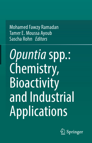 Opuntia spp.: Chemistry, Bioactivity and Industrial Applications
