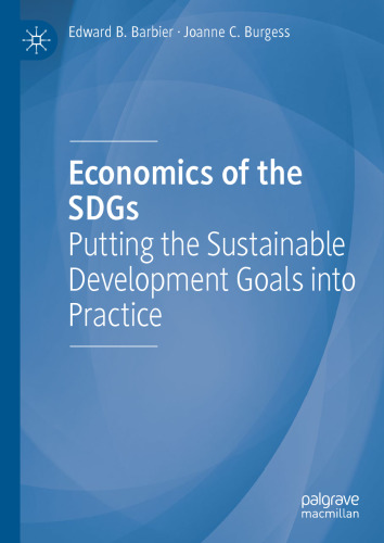 Economics of the SDGs: Putting the Sustainable Development Goals into Practice