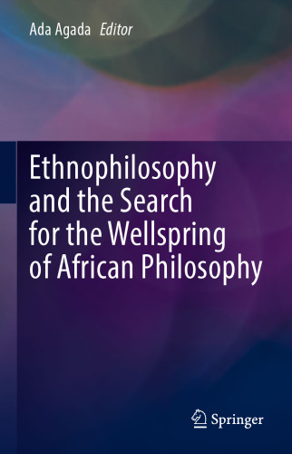 Ethnophilosophy and the Search for the Wellspring of African Philosophy