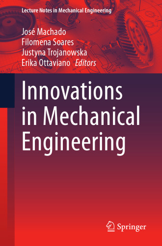 Innovations in Mechanical Engineering (Lecture Notes in Mechanical Engineering)