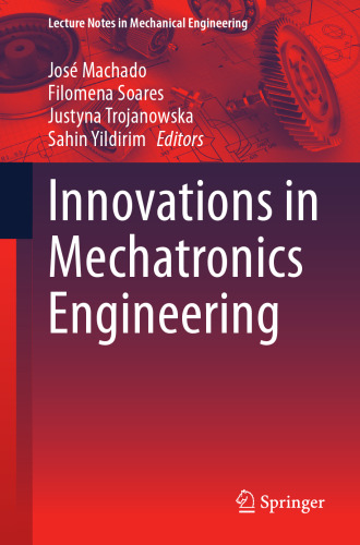 Innovations in Mechatronics Engineering (Lecture Notes in Mechanical Engineering)