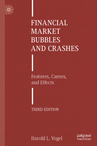 Financial Market Bubbles and Crashes: Features, Causes, and Effects