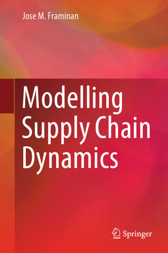 Modelling Supply Chain Dynamics