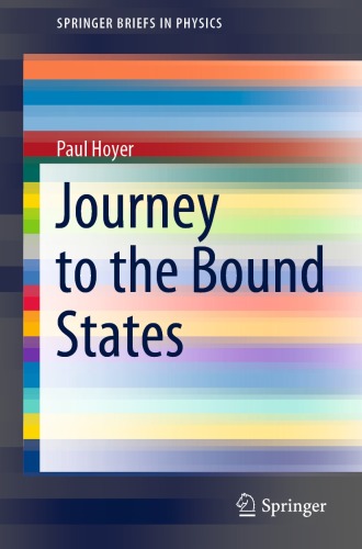 Journey to the Bound States