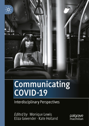 Communicating COVID-19: Interdisciplinary Perspectives
