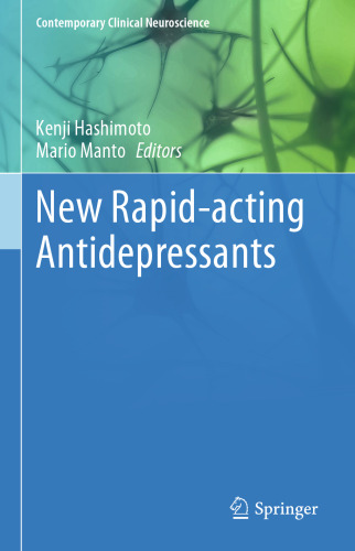 New Rapid-acting Antidepressants (Contemporary Clinical Neuroscience)