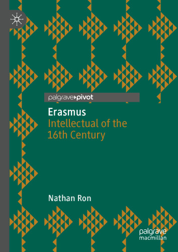 Erasmus: Intellectual of the 16th Century