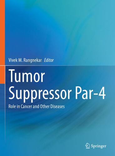 Tumor Suppressor Par-4: Role in Cancer and Other Diseases