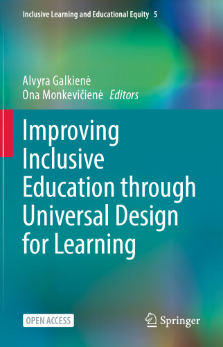 Improving Inclusive Education through Universal Design for Learning (Inclusive Learning and Educational Equity, 5)
