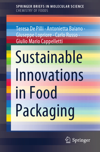 Sustainable Innovations in Food Packaging (SpringerBriefs in Molecular Science)