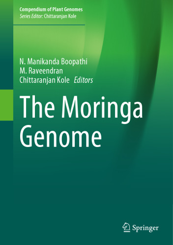 The Moringa Genome (Compendium of Plant Genomes)