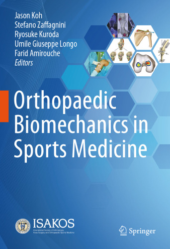 Orthopaedic Biomechanics in Sports Medicine