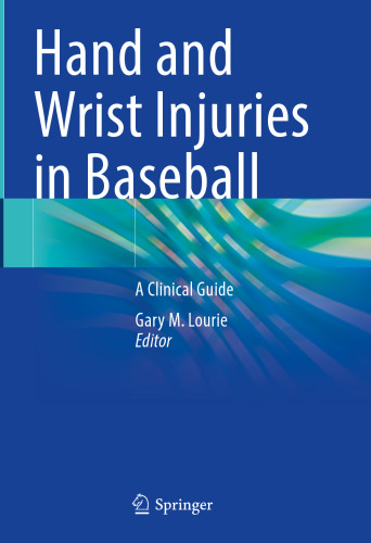 Hand and Wrist Injuries in Baseball: A Clinical Guide