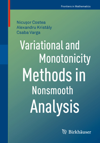 Variational and Monotonicity Methods in Nonsmooth Analysis (Frontiers in Mathematics)