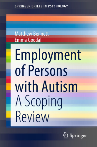 Employment of Persons with Autism: A Scoping Review (SpringerBriefs in Psychology)