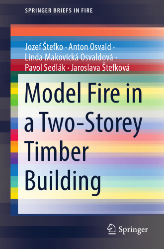 Model Fire in a Two-Storey Timber Building (SpringerBriefs in Fire)