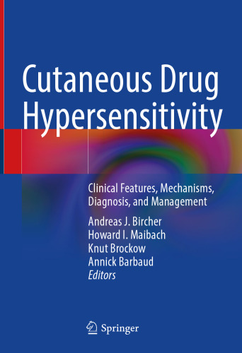 Cutaneous Drug Hypersensitivity: Clinical Features, Mechanisms, Diagnosis, and Management