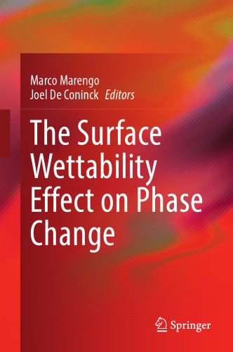 The Surface Wettability Effect on Phase Change