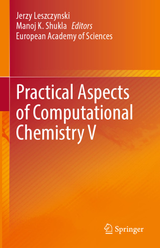 Practical Aspects of Computational Chemistry V (Practical Aspects of Computational Chemistry, 5)