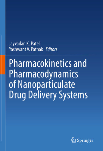 Pharmacokinetics and Pharmacodynamics of Nanoparticulate Drug Delivery Systems