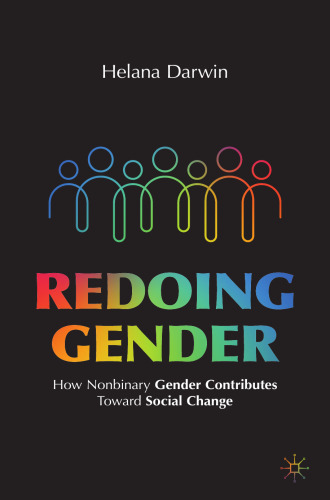 Redoing Gender: How Nonbinary Gender Contributes Toward Social Change