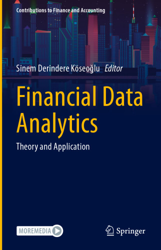Financial Data Analytics: Theory and Application (Contributions to Finance and Accounting)