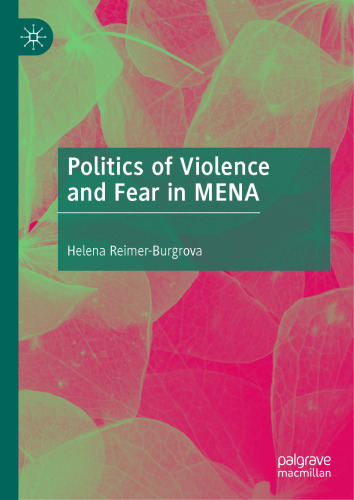 Politics of Violence and Fear in MENA