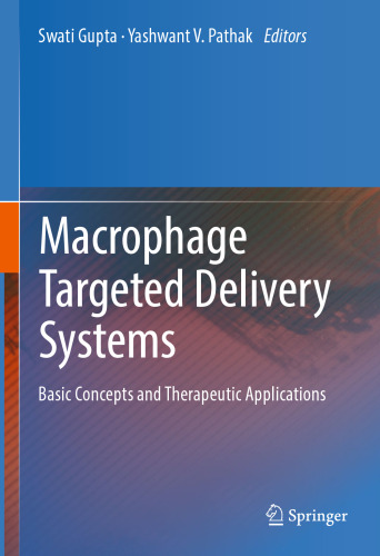 Macrophage Targeted Delivery Systems: Basic Concepts and Therapeutic Applications