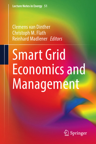 Smart Grid Economics and Management (Lecture Notes in Energy, 51)