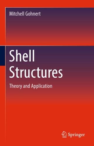 Shell Structures: Theory and Application