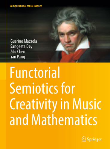 Functorial Semiotics for Creativity in Music and Mathematics (Computational Music Science)