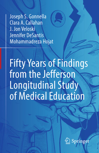Fifty Years of Findings from the Jefferson Longitudinal Study of Medical Education