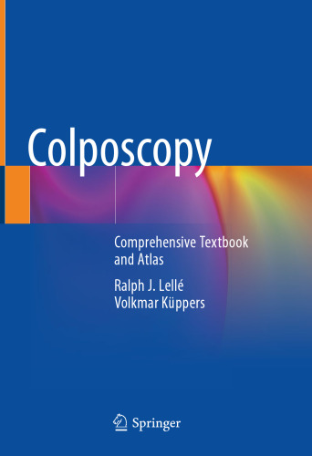 Colposcopy: Comprehensive Textbook and Atlas