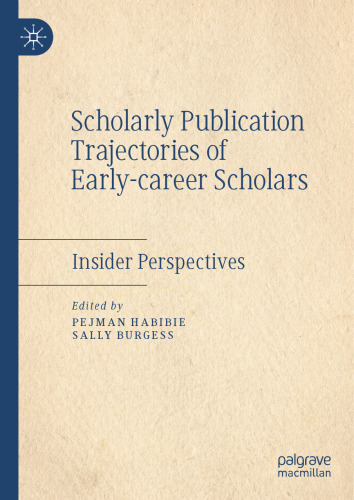 Scholarly Publication Trajectories of Early-career Scholars: Insider Perspectives