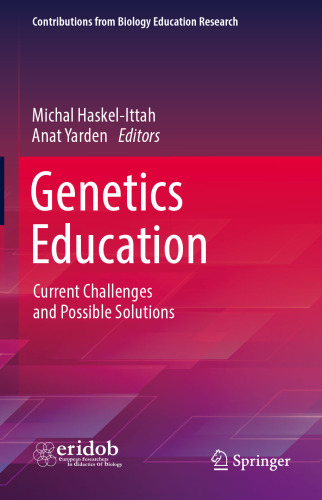 Genetics Education: Current Challenges and Possible Solutions (Contributions from Biology Education Research)