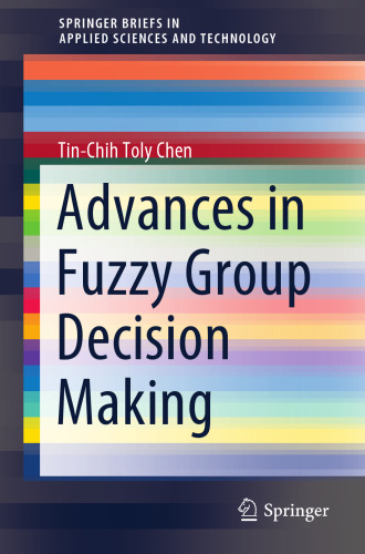 Advances in Fuzzy Group Decision Making (SpringerBriefs in Applied Sciences and Technology)