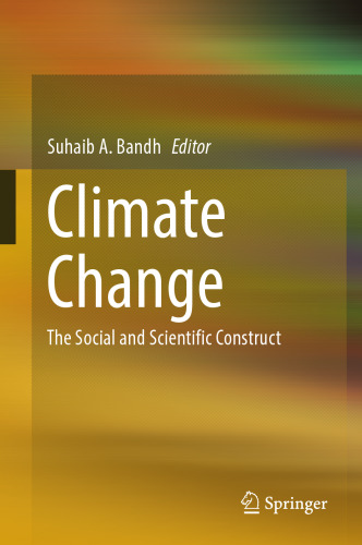 Climate Change: The Social and Scientific Construct