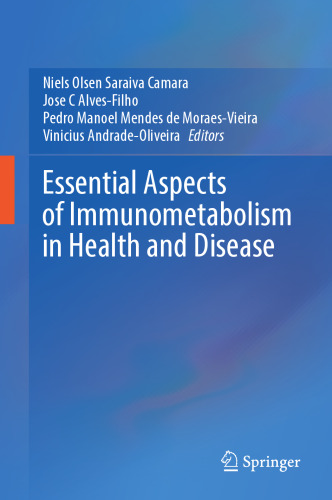 Essential Aspects of Immunometabolism in Health and Disease
