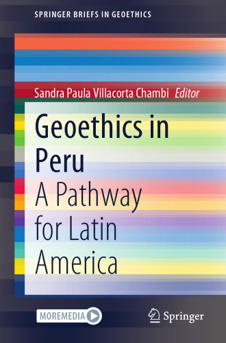 Geoethics in Peru: A Pathway for Latin America (SpringerBriefs in Geoethics)