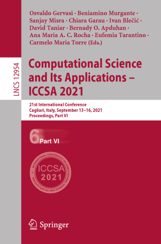 Computational Science and Its Applications – ICCSA 2021: 21st International Conference, Cagliari, Italy, September 13–16, 2021, Proceedings, Part VI (Theoretical Computer Science and General Issues)