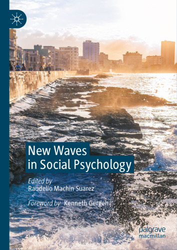 New Waves in Social Psychology