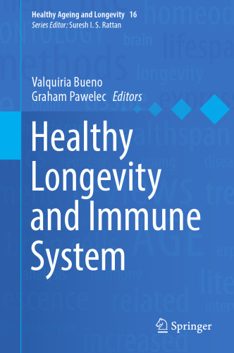 Healthy Longevity and Immune System (Healthy Ageing and Longevity, 16)