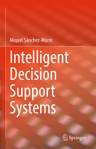 Intelligent Decision Support Systems