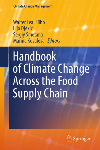 Handbook of Climate Change Across the Food Supply Chain (Climate Change Management)