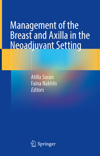 Management of the Breast and Axilla in the Neoadjuvant Setting