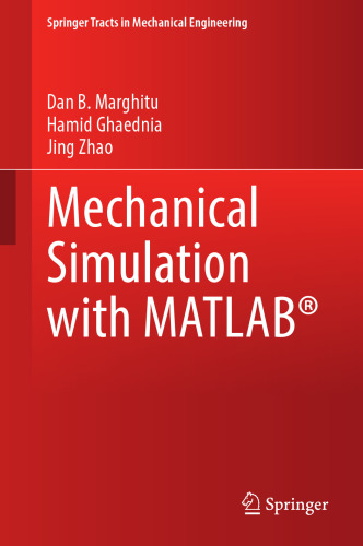 Mechanical Simulation with MATLAB® (Springer Tracts in Mechanical Engineering)