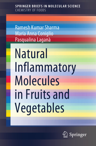 Natural Inflammatory Molecules in Fruits and Vegetables (SpringerBriefs in Molecular Science)